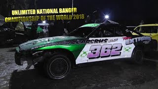 The Unlimited National Banger Championship of the World 2018