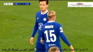 ملخص مباراة تشلسي و بروسيا دورتموند اليوم  0-1/دوري أبطال اوروبا-المبدع حكيم زياش يقدم مباراة كبيرة