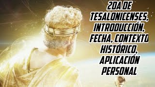 Estudio Bíblico de 2da de Tesalonicenses🦁 - 2022 - Adonay Mendoza🐺