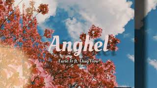 ANGHEL - Furio Jr ft. ThugFlow (Prod.SkagBeats)