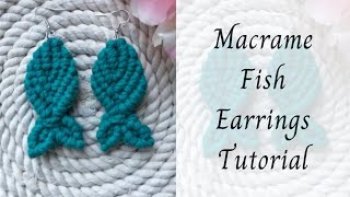 Macrame fish earring tutorial 🐟