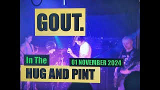 (Vol.36 No.02) = GOUT. In The HUG AND PINT = GLASGOW (s/uk) = 01 NOVEMBER 2024