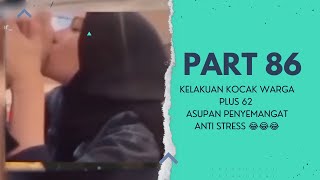 ASUPAN MEME TERBARU WARGA + 62 | PART 86