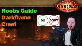 The War Within - Darkflame Crest guide for other Noob Players 😉 Boss fight tutorials!