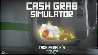 ROBLOX CASH GRAB SIMULATOR ALL WORKING CODES & NEW UPDATE (QUICK MONEY)