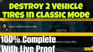 Destroy 2 Vehicle tires in classic mode | 100% complete with live proof