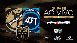 CAMPEONATO CATARINENSE SÉRIE OURO 2023 - 2ª FASE -  APAFF Florianópolis X Tubarão Futsal