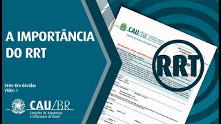 TIRA-DÚVIDAS: A IMPORTÂNCIA DO RRT