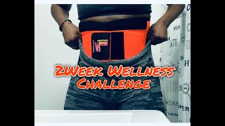 2Week Wellness Challenge- WaistSnatchers Part1