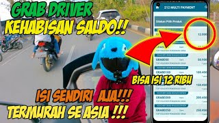 TUTORIAL CARA ISI SALDO GRAB DRIVER PALING MURAH  | MULAI 12.000 TERBARU 2022