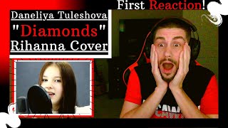 My FIRST reaction to Daneliya Tuleshova - "Diamonds" | SHE ABSOLUTELY KILLED THIS RIHANNA COVER!!!