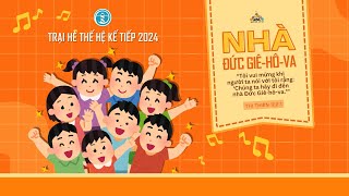 Chương Trình Thờ Phượng & Cầu Nguyện | TRẠI HÈ THẾ HỆ KẾ TIẾP LEC 2024