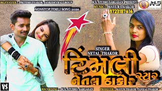 Timli Star Netal Thakor New Song  | Letest Gujarati Timli Song 2020