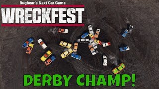 WE ARE THE CHAMPION | Next Car Game: Wreckfest Career Mode | Ep. 5 | Derby Finale!