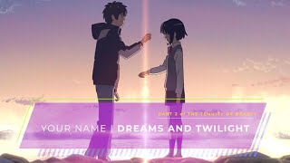 Kimi no Na wa: Analyzing Dreams, Twilight, and Musubi in "Your Name"