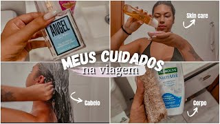 MEUS CUIDADOS NA VIAGEM - Cabelo, skin care, corpo