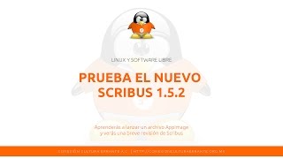 Prueba Scribus 1.5.2 (lanzar archivo AppImage y breve revisión).