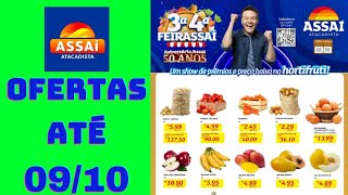 ASSAÍ ATACADISTA OFERTAS ATÉ 09/10/2024 FOLHETO OFERTAS FEIRA E AÇOUGUE SP