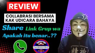 Review Collaborasi Bersama Kak Udicara Bahaya Share Link Video Di Grup Whatsapp Apakah itu benar..??