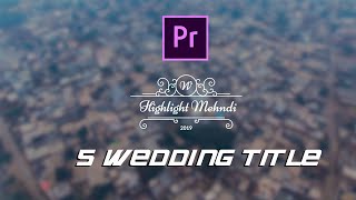 5 Wedding Title premiere pro hindi urdu