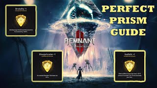 How To Roll A Perfect Prism! Remnant 2 New System Explained