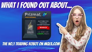 PrizmaL - No. 1 Trading Robot - What I found out...