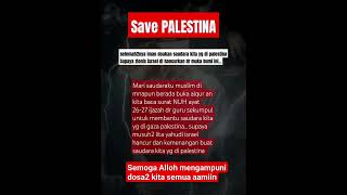 palestina memanggil #savepalestina#doa