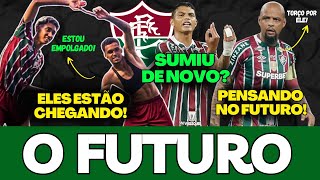 🚨ELES ESTÃO CHEGANDO, O FUTURO E PRESENTE DO FLUMINENSE, SITUAÇÃO DO MONSTRO E FELIPE MELO