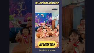 Ice break dulu sayang ( sumber @heny_lusiana ) #ceritasekolah