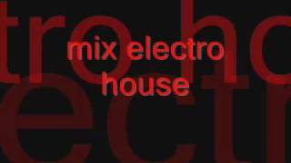 Electro House Mix  -  DJ Nahuel Abregú