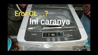 Kode error CL pada mesin cuci LG smart inverter//begini caranya