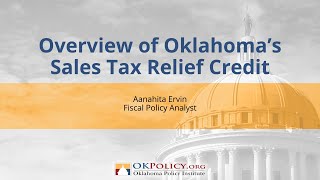 Overview of Oklahoma's Sales Tax Relief Credit - Interim Study, October 2024