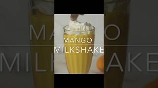 Mango Milkshake Recipe #shorts #summerdrink #milkshake