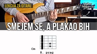 Oliver Mandić - Smejem Se | Lekcija Za Gitaru | Guitar Tutorial | Dalibor Stojanovski