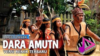 LAGU DAYAK || DARA AMUTN__VERSI REMIX DANZA TERBARU__ENAK BUAT JOGET -  VIRAL TIKTOK - By HendryLab