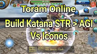 Toram Online | Build Katana STR AGI Vs Iconos #toramonline #toramonlineindo #buildtoramonline