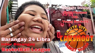 JUAN THOMAS VS YOUNG BUCKETS MOSQUITO Division* Barangay 24 inter Barangay BasketBall League