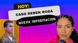 Caso Derek Rosa, porque se canceló la audiencia!