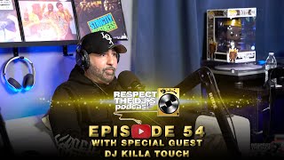 DJ Killa Touch Talks His Relationship W/ Kayne West & How He Became The LOX DJ On RTDJ'S Pod. Ep 54