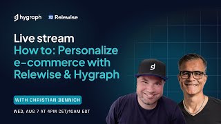 How to personalize e-commerce with Relewise and Hygraph