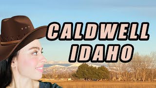 Is Caldwell Idaho a good place to live?