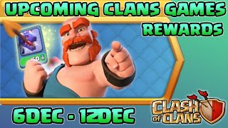 UPCOMING CLAN GAMES REWARDS(6dec-12dec) | CLASH OF CLANS