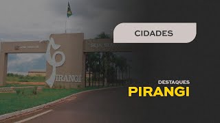 Destaques da região   Pirangi