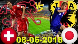 SWITZERLAND vs JAPAN Lineup Preview Prediction 07 June 2018 International Friendly [HD]