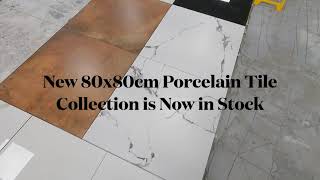 New 80x80cm porcelain tile collection is now in stock