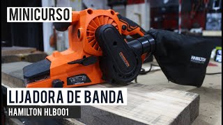 Lijadora de banda, todo lo que necesitas saber | MINICURSO | CUSTOMS