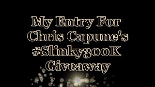 My Entry for the Slinky300k Giveaway - #locksport #slinky300k