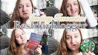 January Favourites 2019 ♥  Bestdayblogger