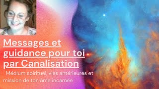 Canalisation en direct des Guides spirituels, célestes et cosmiques .Amour Universel