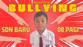 Film Pendek #antibullying di SDN Baru 08 Pagi